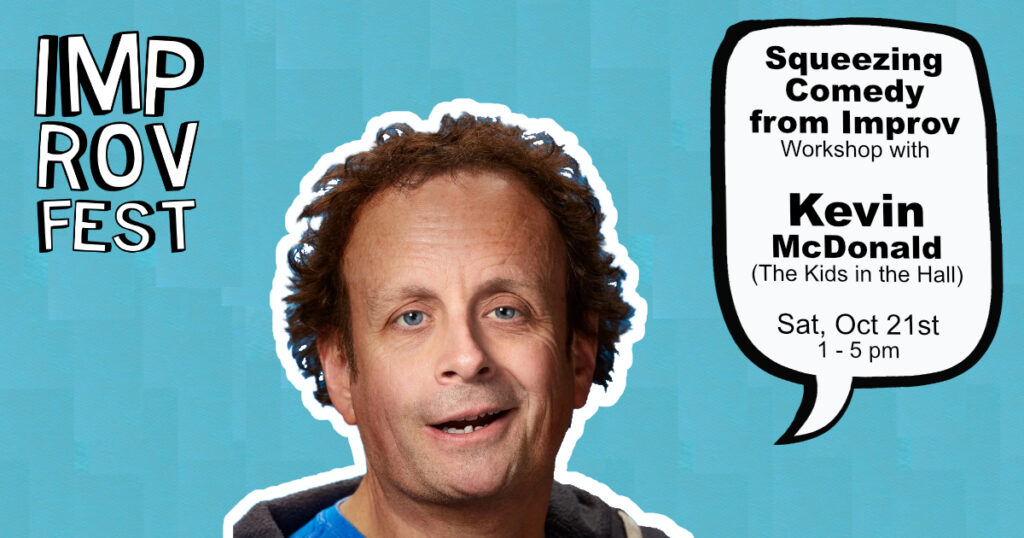 Kevin McDonald is teaching a sketch comedy workshop
